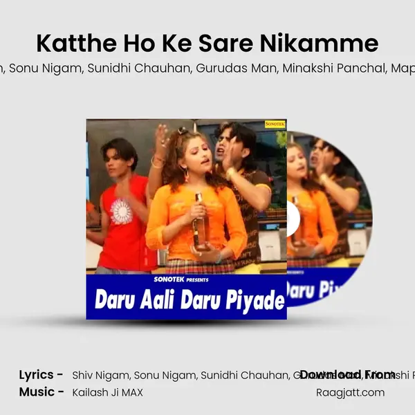 Katthe Ho Ke Sare Nikamme - Shiv Nigam album cover 