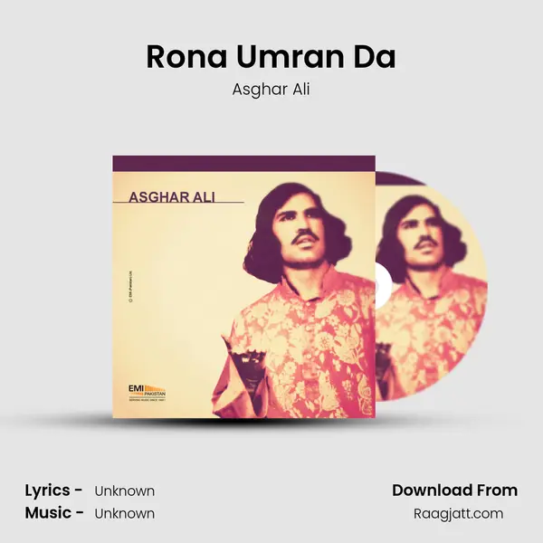 Rona Umran Da - Asghar Ali album cover 