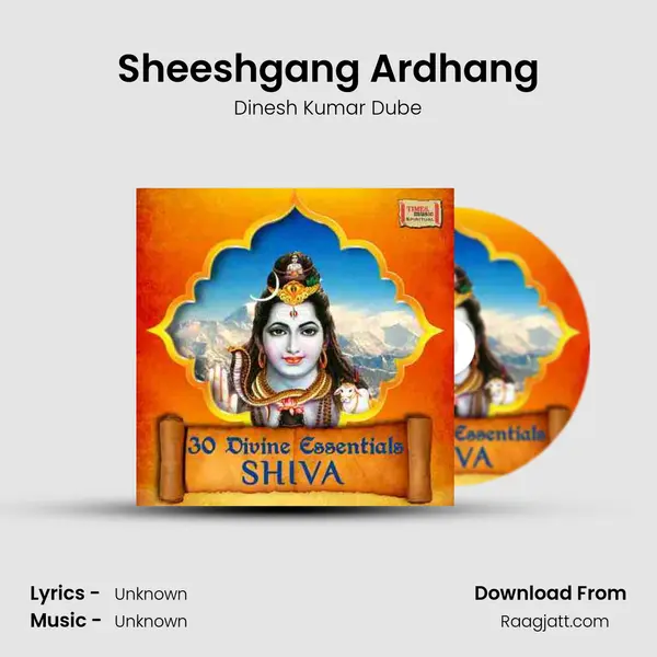 Sheeshgang Ardhang - Dinesh Kumar Dube album cover 