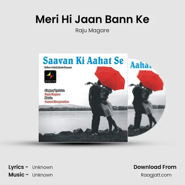 Meri Hi Jaan Bann Ke - Raju Magare album cover 