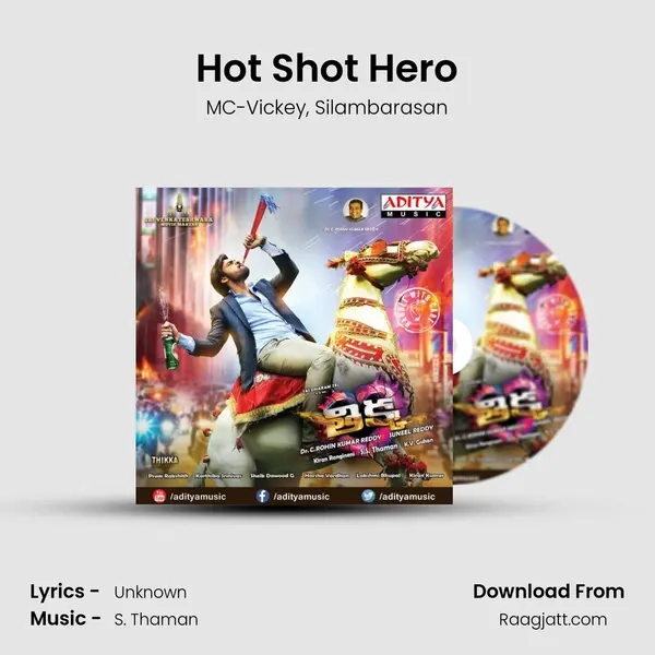 Hot Shot Hero - MC-Vickey mp3 song