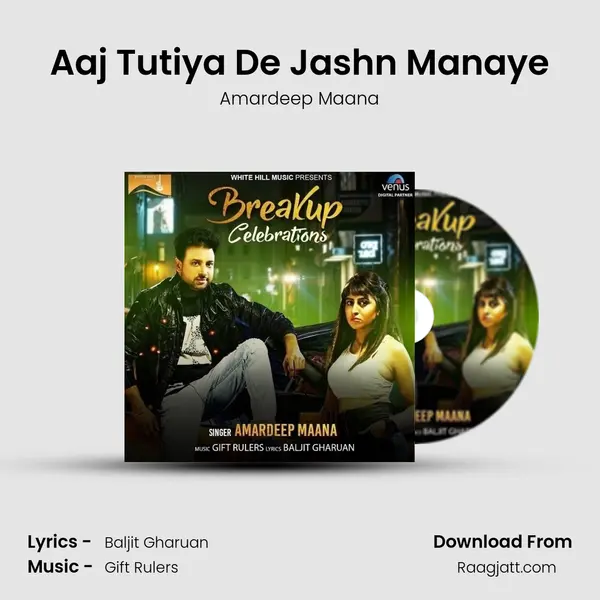 Aaj Tutiya De Jashn Manaye - Amardeep Maana album cover 