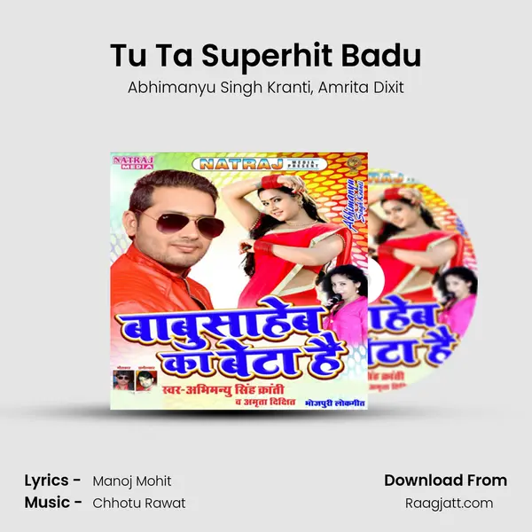 Tu Ta Superhit Badu mp3 song