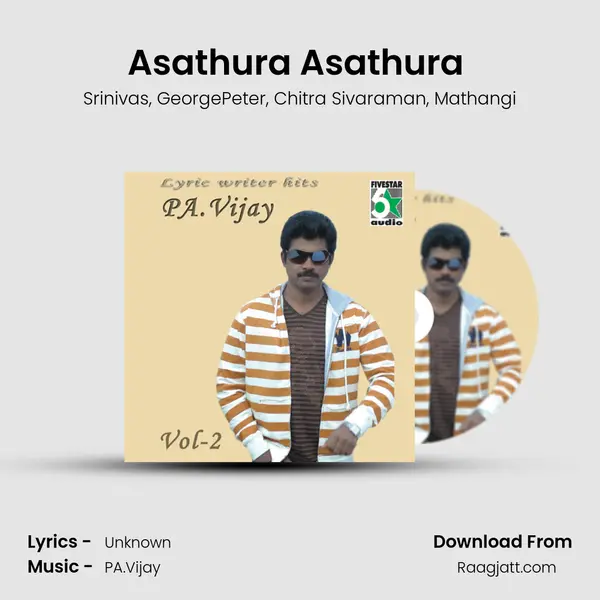 Asathura Asathura (From Ennakku 20 Unakku 18) mp3 song