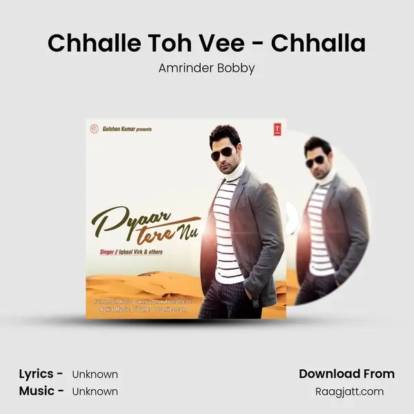 Chhalle Toh Vee - Chhalla - Amrinder Bobby album cover 