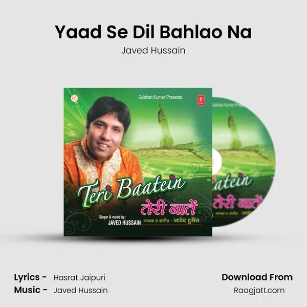 Yaad Se Dil Bahlao Na - Javed Hussain album cover 