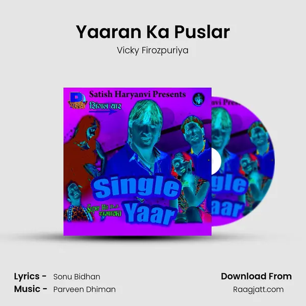 Yaaran Ka Puslar - Vicky Firozpuriya album cover 