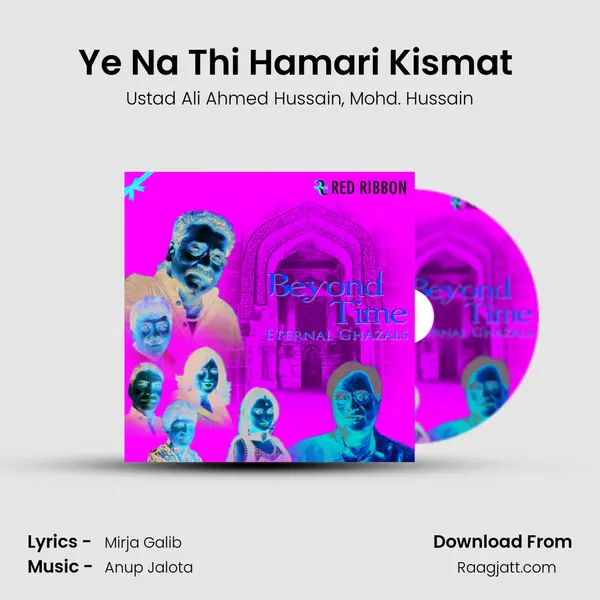 Ye Na Thi Hamari Kismat (Live) mp3 song