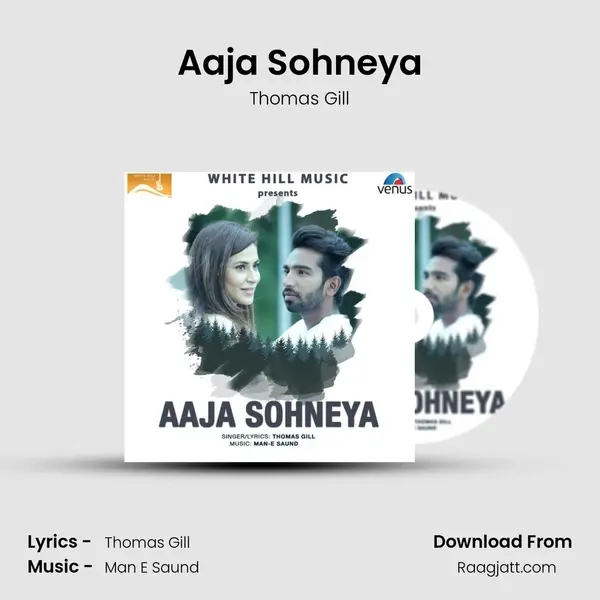 Aaja Sohneya - Thomas Gill mp3 song