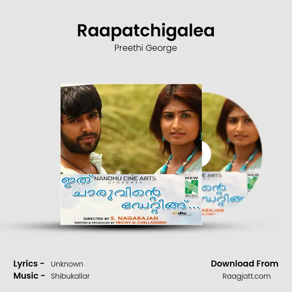 Raapatchigalea - Preethi George album cover 