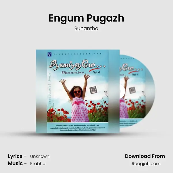 Engum Pugazh - Sunantha mp3 song