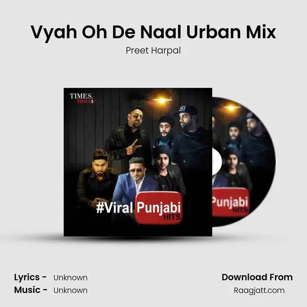 Vyah Oh De Naal Urban Mix - Preet Harpal album cover 