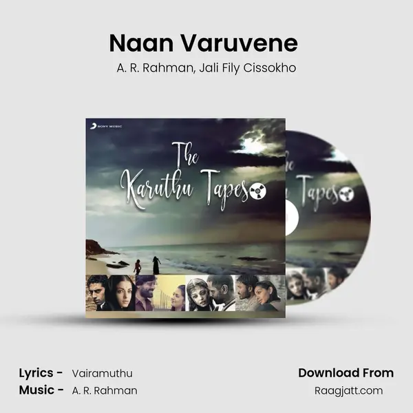 Naan Varuvene (From Raavanan) mp3 song