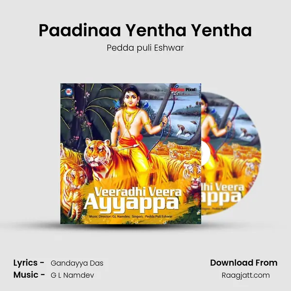 Paadinaa Yentha Yentha - Pedda puli Eshwar album cover 