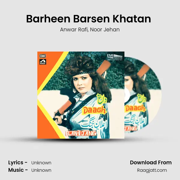 Barheen Barsen Khatan (From Daagh) mp3 song