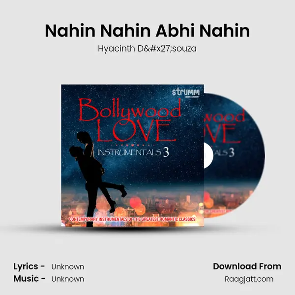 Nahin Nahin Abhi Nahin - Hyacinth D'souza mp3 song