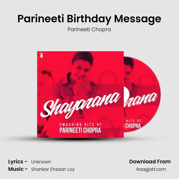 Parineeti Birthday Message mp3 song