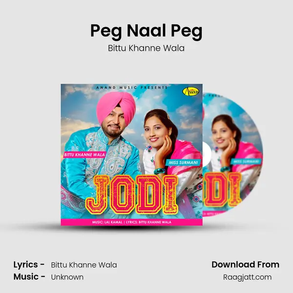 Peg Naal Peg - Bittu Khanne Wala album cover 