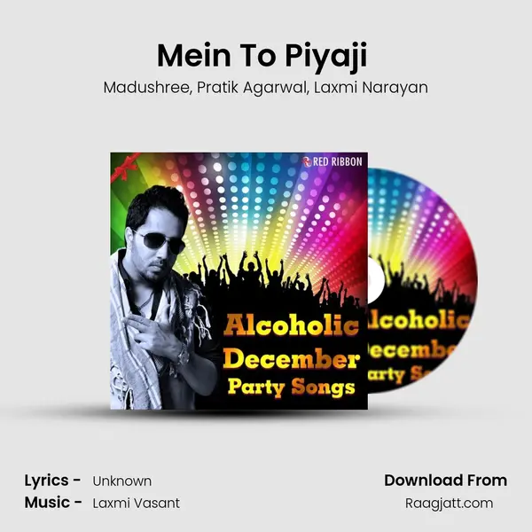 Mein To Piyaji (Remix) mp3 song