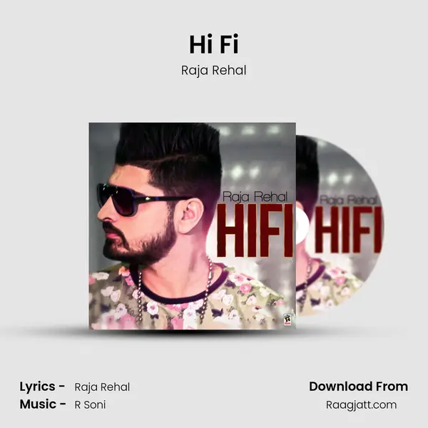 Hi Fi - Raja Rehal album cover 