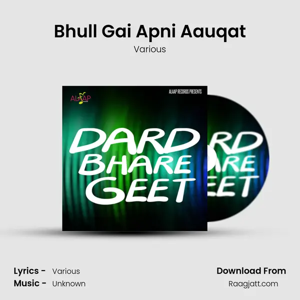 Bhull Gai Apni Aauqat - Various album cover 