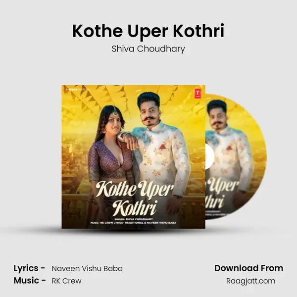 Kothe Uper Kothri - Shiva Choudhary album cover 