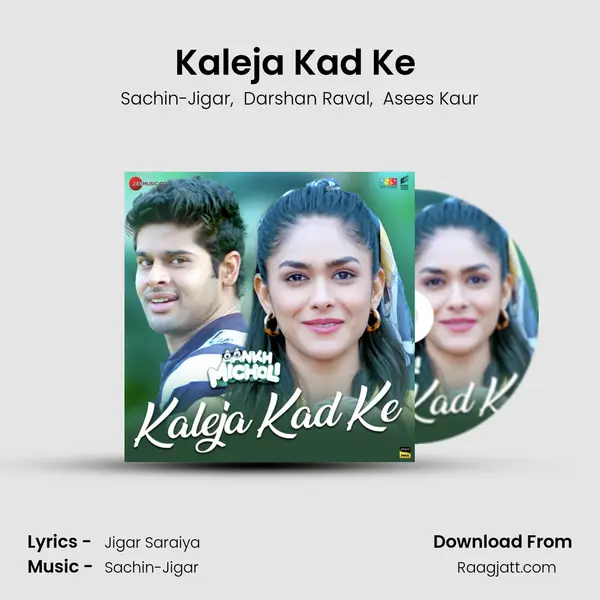 Kaleja Kad Ke (From "Aankh Micholi") - Sachin-Jigar album cover 