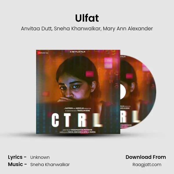 Ulfat - Anvitaa Dutt mp3 song