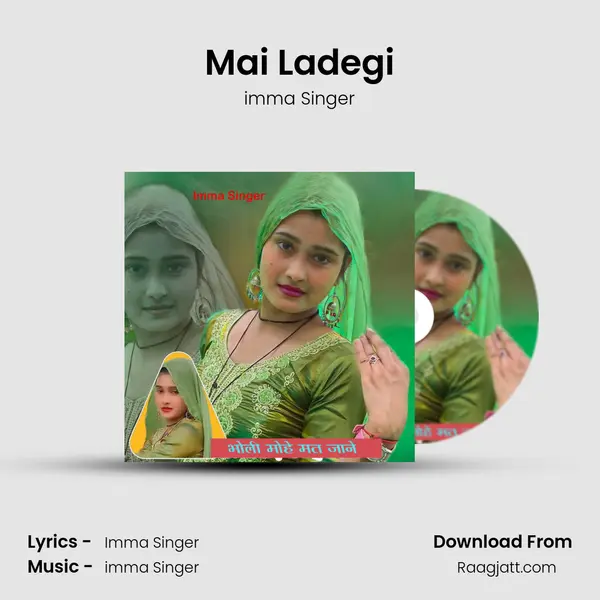 Mai Ladegi mp3 song