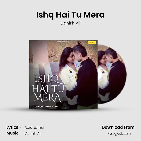 Ishq Hai Tu Mera - Danish Ali album cover 