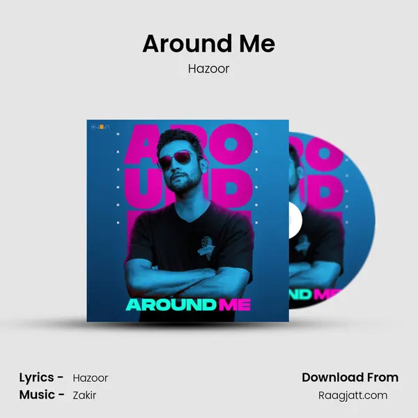 Around Me - Hazoor mp3 song