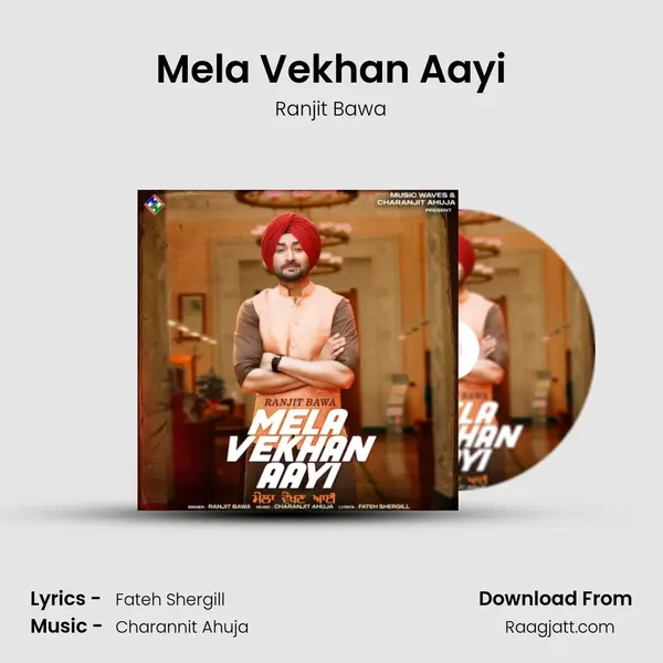 Mela Vekhan Aayi mp3 song