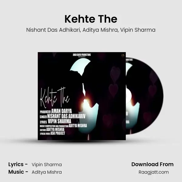 Kehte The - Nishant Das Adhikari album cover 