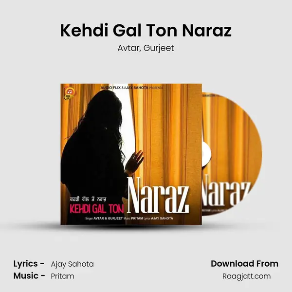 Kehdi Gal Ton Naraz mp3 song