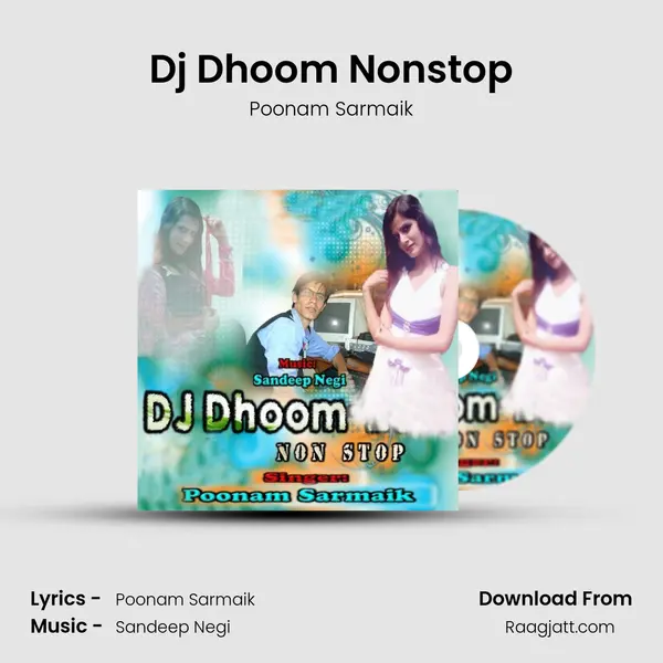 Dj Dhoom Nonstop - Poonam Sarmaik album cover 