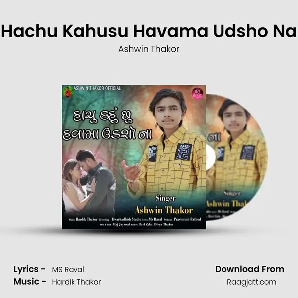 Hachu Kahusu Havama Udsho Na - Ashwin Thakor album cover 