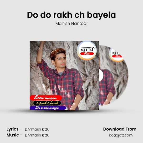 Do do rakh ch bayela - Manish Nantodi album cover 