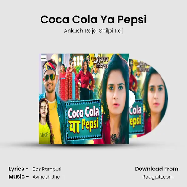 Coca Cola Ya Pepsi - Ankush Raja album cover 