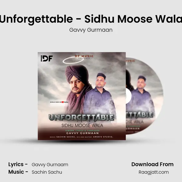 Unforgettable - Sidhu Moose Wala - Gavvy Gurmaan album cover 