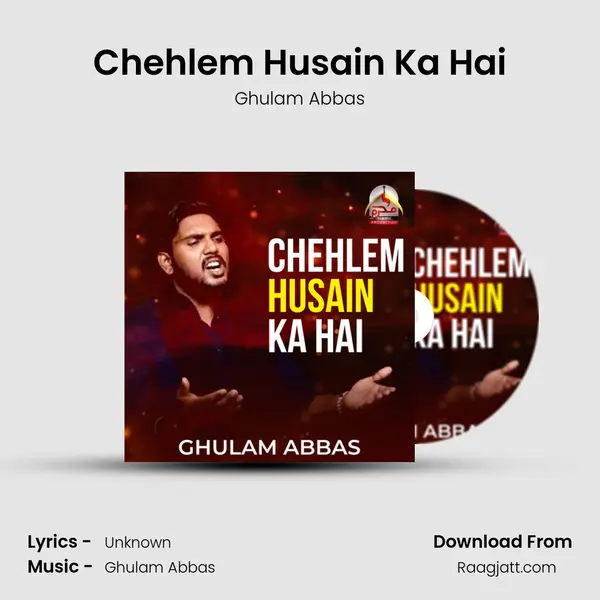 Chehlem Husain Ka Hai - Ghulam Abbas album cover 