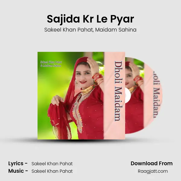 Sajida Kr Le Pyar mp3 song