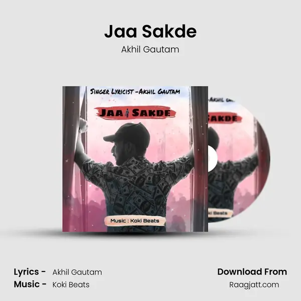 Jaa Sakde - Akhil Gautam album cover 