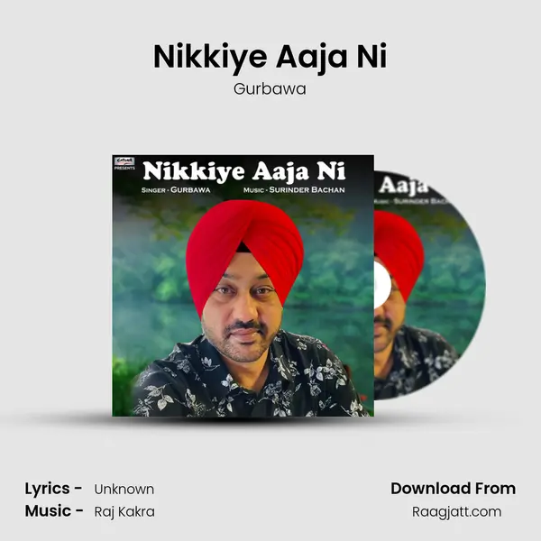 Nikkiye Aaja Ni mp3 song