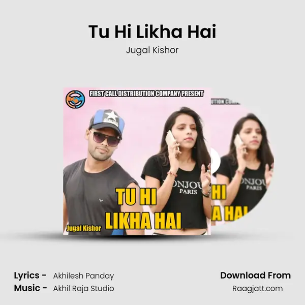 Tu Hi Likha Hai mp3 song