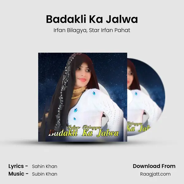 Badakli Ka Jalwa mp3 song