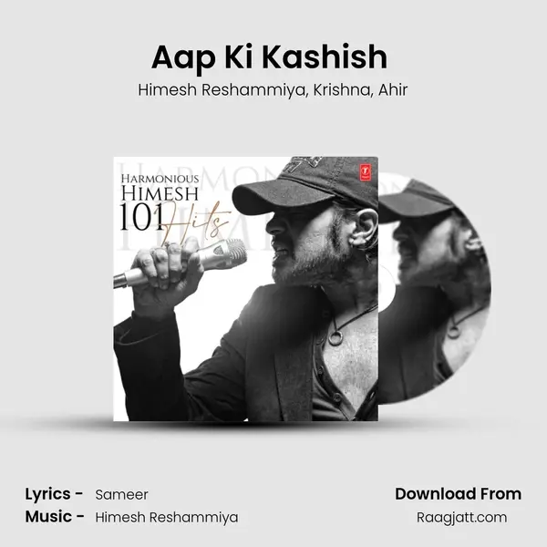 Aap Ki Kashish (From 