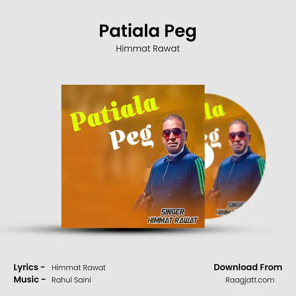 Patiala Peg - Himmat Rawat mp3 song