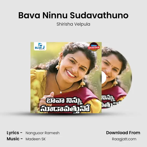 Bava Ninnu Sudavathuno - Shirisha Velpula album cover 