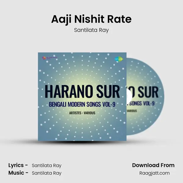 Aaji Nishit Rate mp3 song