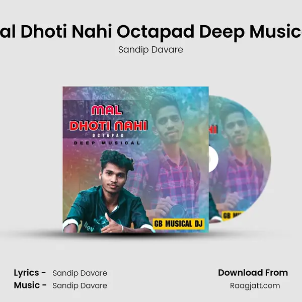 Mal Dhoti Nahi Octapad Deep Musical mp3 song